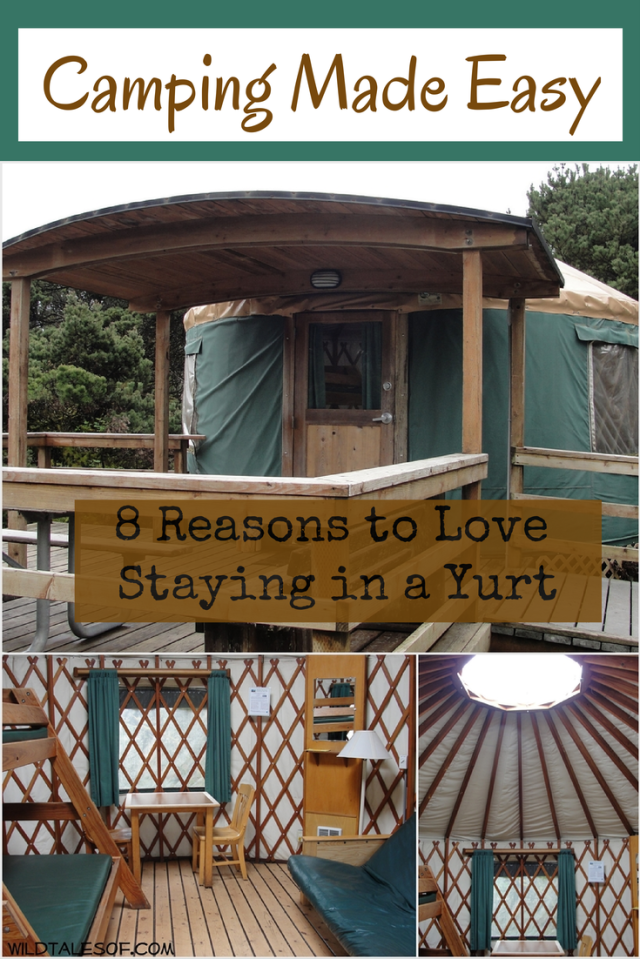 Camping Made Easy: 8 Reasons to Love Staying in a Yurt | WildTalesof.com